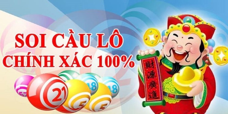 Soi Cầu Lô Chính Xác 100 Đánh Là Thắng