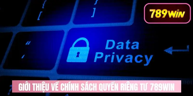 các công nghệ bảo mật hỗ trợ quyền riêng tư tại 789win